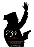 23-F: LA PELCULA